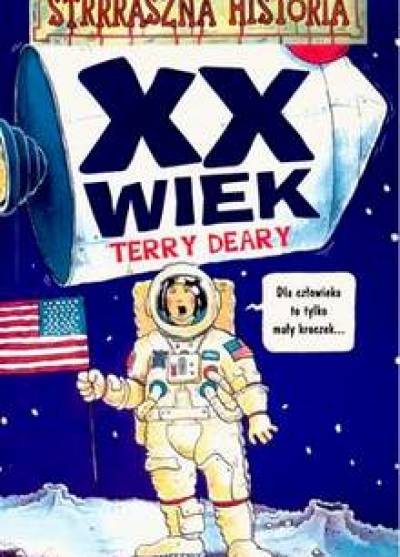 Terry Deary - Strrraszna historia: XX wiek