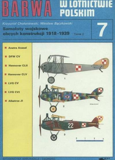 Chołoniewski, Bączkowski - Barwa w lotnictwie polskim: Samoloty wojskowe obcych konstrukcji 1918-1939 tomik 2