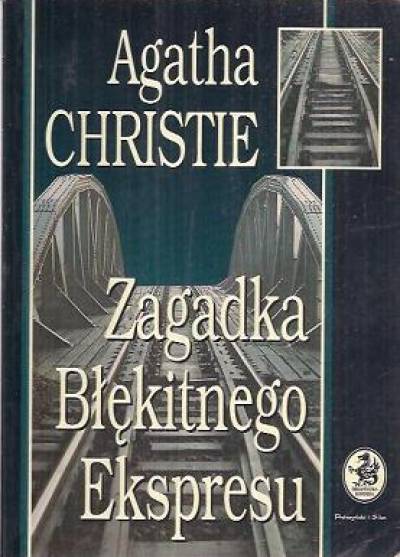 Agatha Christie - Zagadka Błękitnego Ekspresu