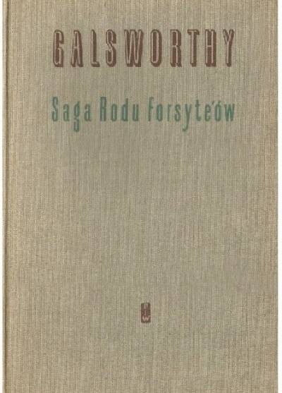 John Galsworthy - Saga rodu Forsyte`ów - Nowoczesna komedia - Koniec rozdziału - Na giełdzie Forsyte`ów (komplet 10 tomów)