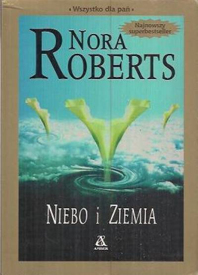 Nora Roberts - Niebo i ziemia
