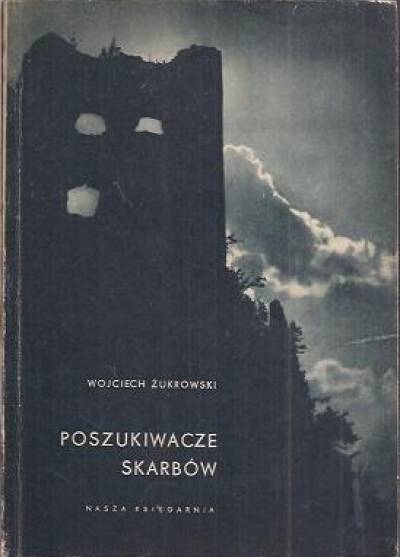 Wojciech Żukrowski - Poszukiwacze skarbów