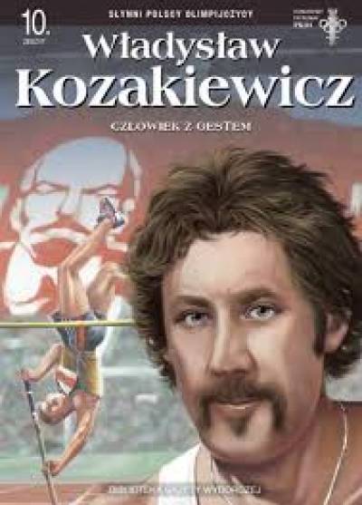 Słynni polscy olimpijczycy: Władysław Kozakiewicz