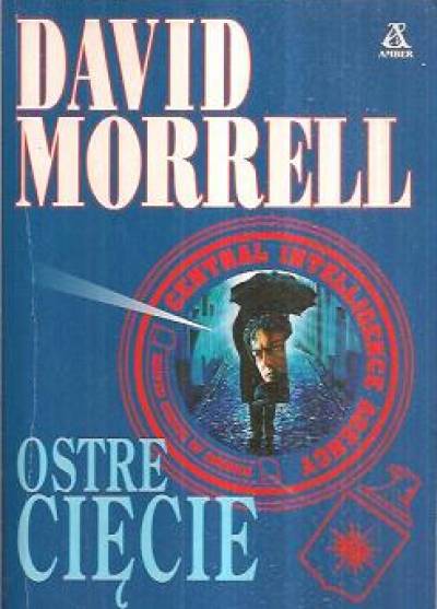 David Morrell - Ostre cięcie