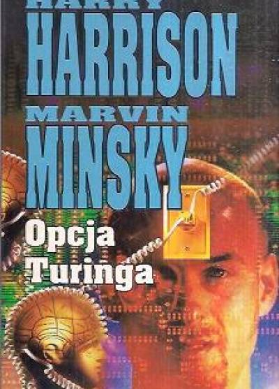 Harry Harrison, Marvin Minsky - Opcja Turinga