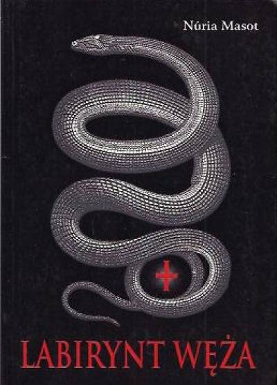 Nuria Masot - Labirynt węża