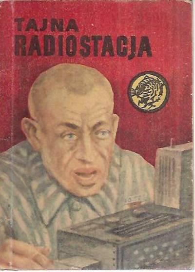 Zygmunt Zonik - Tajna radiostacja (żółty tygrys)