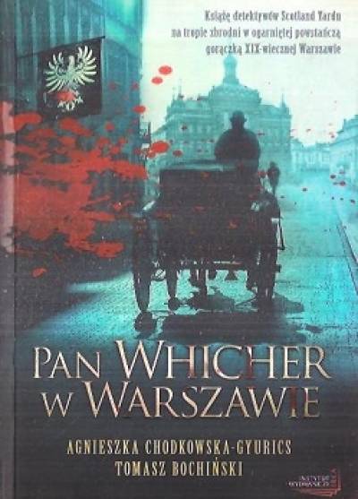 A. Chodkowska-Gyurics, T. Bochiński - Pan Whicher w Warszawie