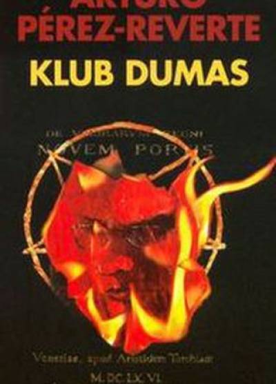 Arturo Perez-Reverte - Klub Dumas