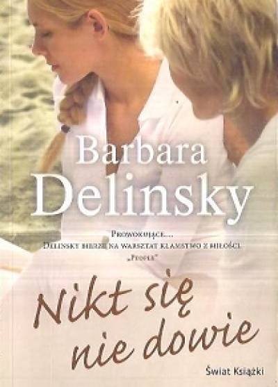 Barbara Delinsky - Nikt się nie dowie