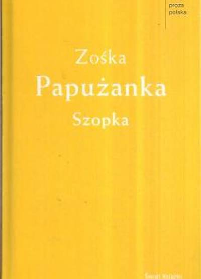 Zośka Papużanka - Szopka