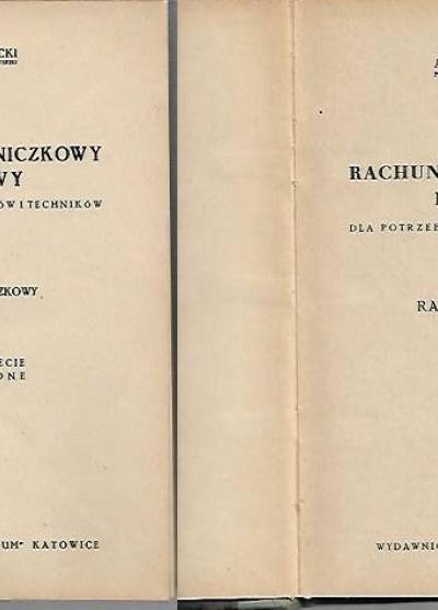 Antoni Łomnicki - Rachunek różniczkowy i całkowy dla potrzeb przyrodników i techników (wyd. 1949)