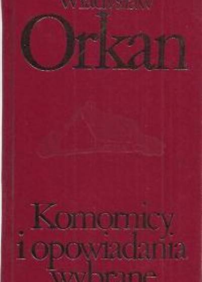 Władysław Orkan - Komornicy i opowiadania wybrane