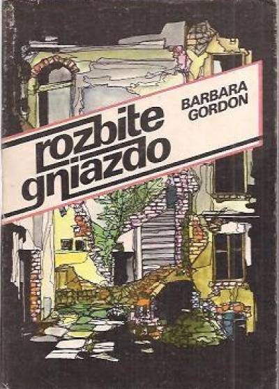 Barbara Gordon - Rozbite gniazdo