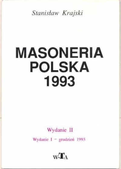 Stanisław Krajski - MAsoneria polska 1993. Fakty - konteksty - komentarze