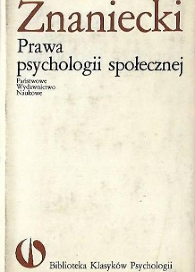 Florian Znaniecki - Prawa psychologii społecznej