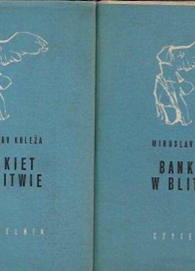 Miroslav Krleza - Bankiet w Blitwie