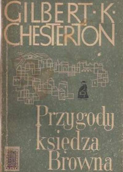 Gilbert K. Chesterton - Przygody księdza Browna
