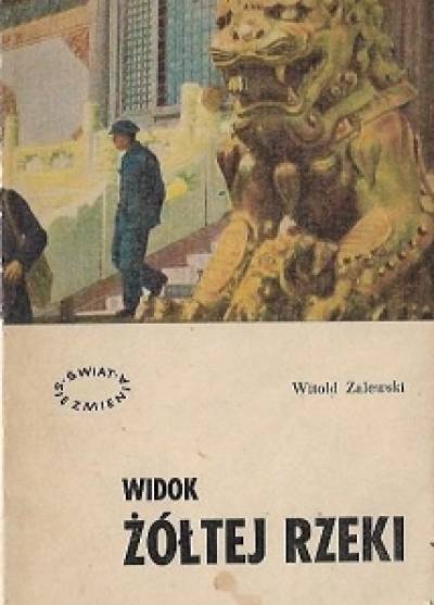 Witold Zalewski - Widok Żółtej Rzeki
