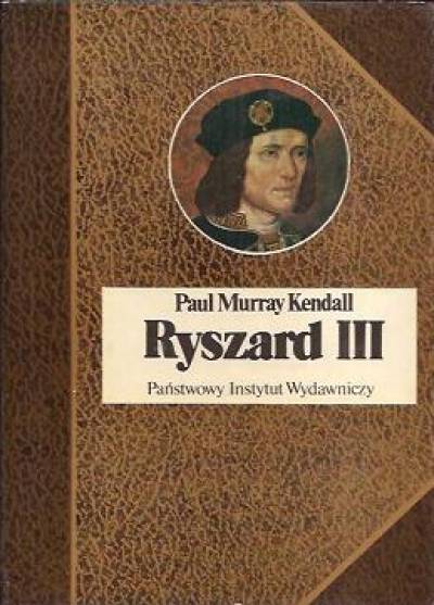 Paul Murray Kendall - Ryszard III