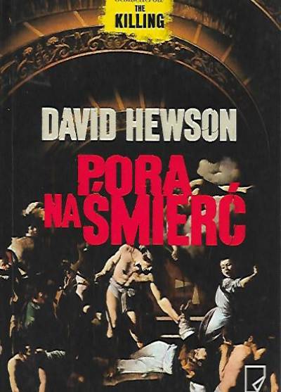 David Hewson - Pora na śmierć