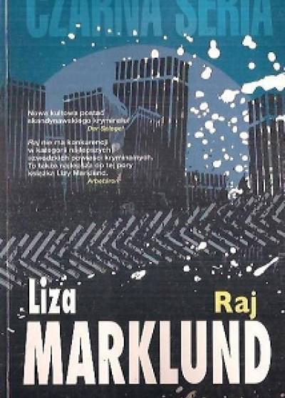 Liza Marklund - Raj