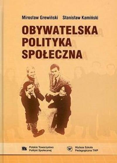 Grewiński, Kamiński - Obywatelska polityka społeczna