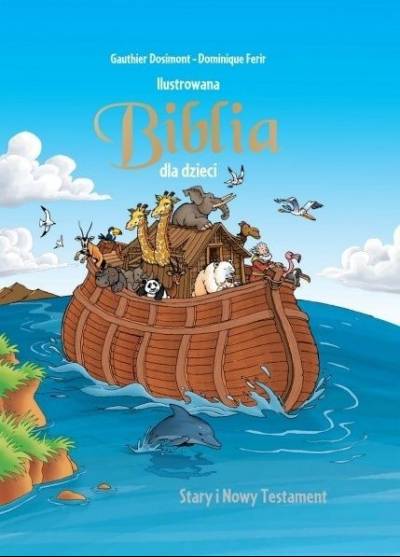 Dosimont, Ferir - Ilustrowana Biblia dla dzieci