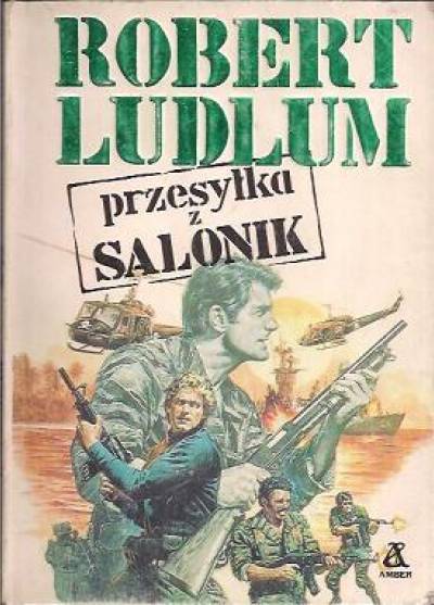 Robert Ludlum - Przesyłka z Salonik
