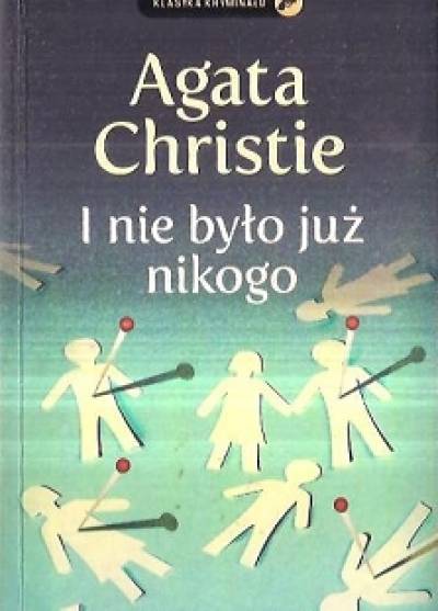 Agatha Christie - I nie było już nikogo