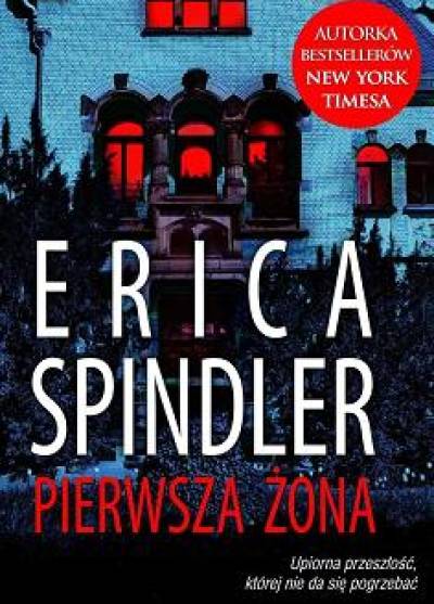 Erica Spindler - Pierwsza żona