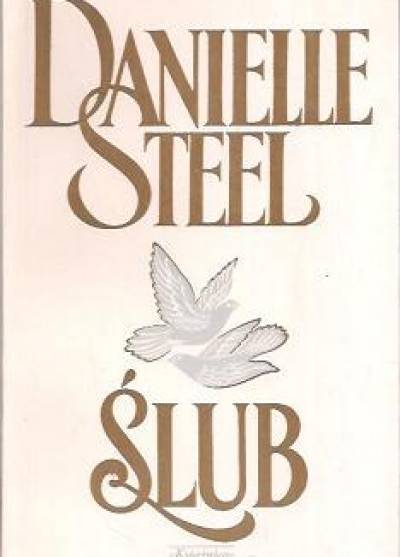 Danielle Steel - Ślub