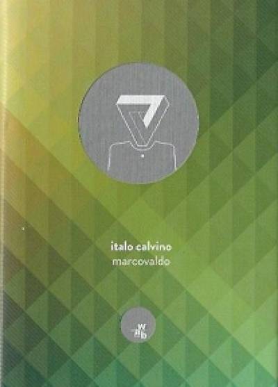 Italo Calvino - Marcovaldo czyli pory roku w mieście