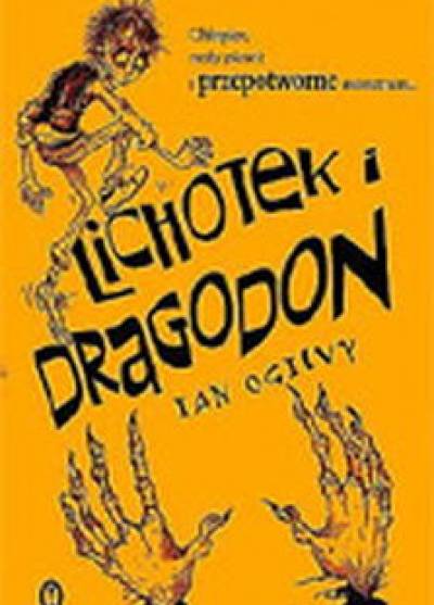Ian Oglivy - Lichotek i Dragodon