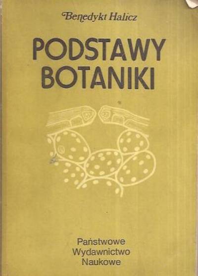Benedykt Halicz - Podstawy botaniki