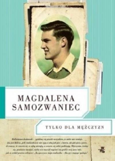 Magdalena Samozwaniec - Tylko dla mężczyzn