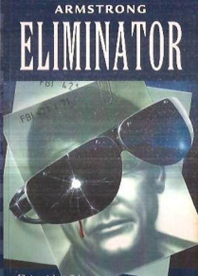 Campbell Armstrong - Eliminator
