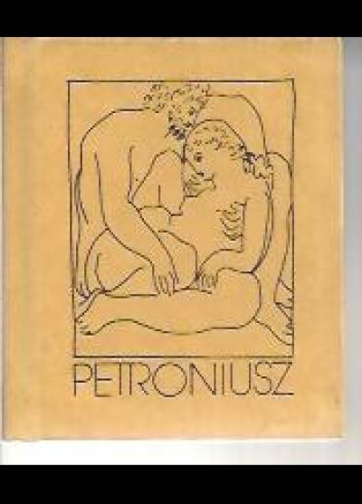 Petroniusz - Pieśni miłosne
