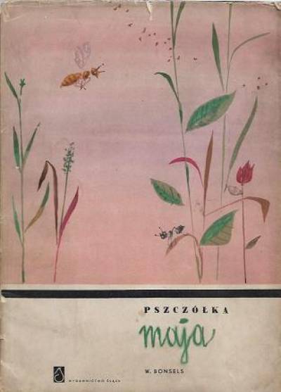 Waldemar Bonsels - Pszczółka Maja i jej przygody (1961)