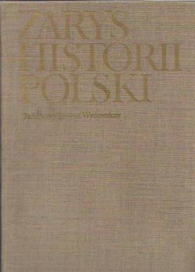 red. J. Tazbir - Zarys historii Polski
