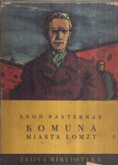 Leon Pasternak - Komuna miasta Łomży