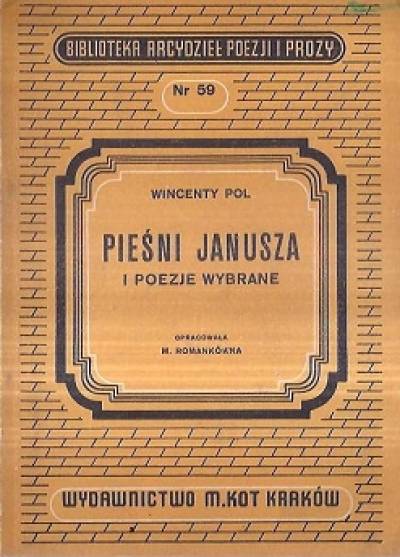 Wincenty Pol - Pieśni Janusza i poezje wybrane