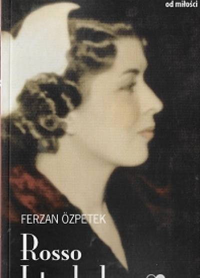 Ferzan Ozpetek - Rosso Istanbul