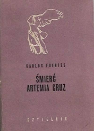 Carlos Fuentes - Śmierć Artemia Cryz