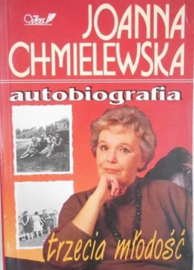 Joanna Chmielewska - Autobiografia: trzecia młodość