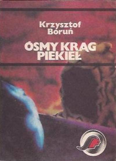 Krzysztof Boruń - Ósmy krąg piekieł