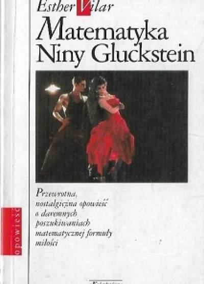 Esther Vilar - MAtematyka Niny Gluckstein