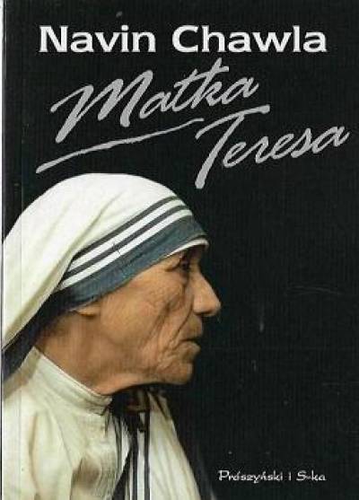 Navin Chawla - Matka Teresa