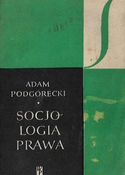 Adam Podgórecki - Socjologia prawa
