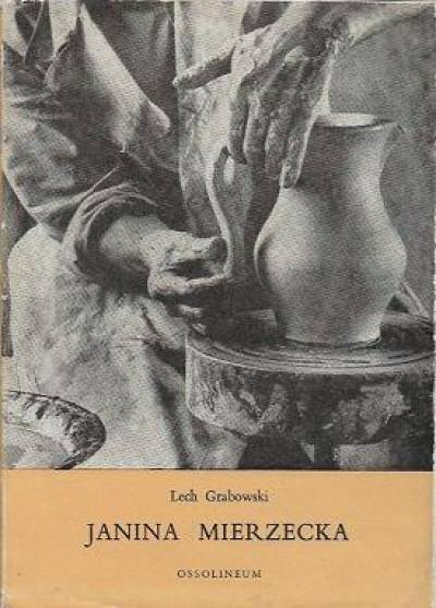 Lech Grabowski - Janina Mierzecka